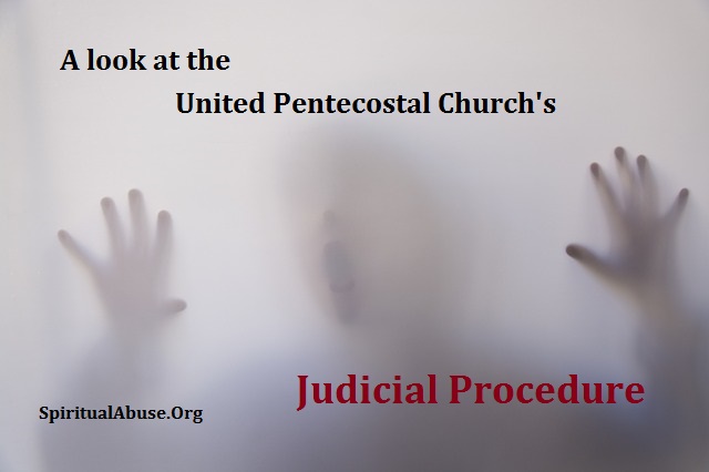 United Pentecostal Pastor David Reever: Judicial Procedure Part 1